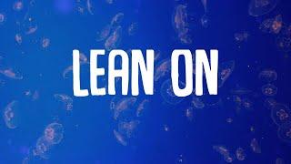 Major Lazer - Lean On (Lyrics)