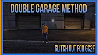  DOUBLE GARAGE METHOD GLITCH OUT FOR GCTF GTA 5 ONLINE