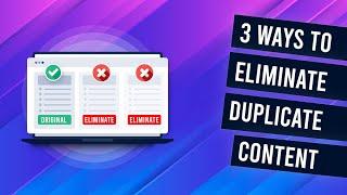 Ecommerce SEO: 3x Ways To Eliminate Duplicate Content