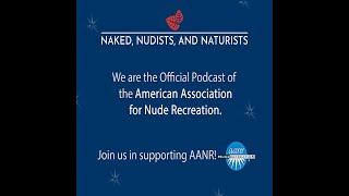 "Naked, Nudists, and Naturists" - Episode #75 - PREVIEW