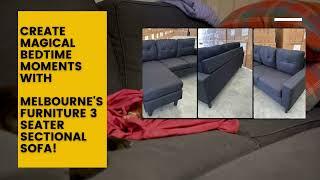 Melbourne Furniture: Unwrapping the Ultimate 3-Seater Sectional Sofa Experience!