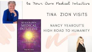 Be Your Own Medical Intuitive  Heal Your Body and Soul with Medical Intuitive Tina Zion on High Road