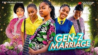 GEN Z MARRIAGE - ANGEL UNIGWE, EUCHARIA ANUNOBI, JIDE KOSOKO, FAVOUR - 2024 Latest Nigerian MOVIE