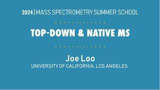 Top-down and Native Mass Spec