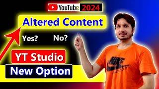 New Option on YT Studio | Altered Content on YouTube | YT Updates