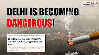 Delhi Air Pollution Crisis I Air Quality in Delhi Becomes Hazardous I Kalam IAS #delhipollution