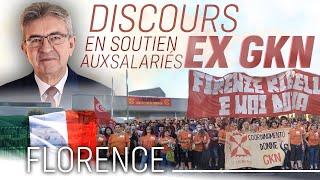 Les puissants détruisent, les peuples reconstruisent - Discours en soutien à la lutte des ex-GKN