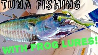 Trolling For Tuna With Frog Lures || "THIS IS FISHING" Episode 2