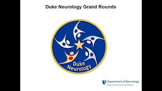 Duke Neurology Grand Rounds, December 12, 2022: Richard Bedlack,  MD, PhD, and Jennifer Hamill, MSN