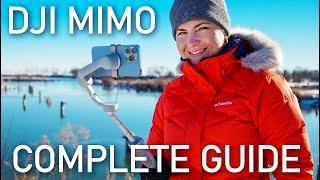 DJI MIMO FULL GUIDE for DJI OM5, OM4, Osmo 3 for BEGINNERS. Settings, modes, features, video editing