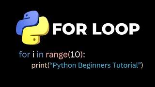 Python For Loops Explained: Step-by-Step Tutorial for Beginners