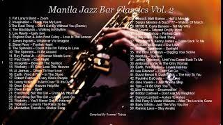 Manila Jazz Bar Classics Vol. 2 - Smooth Jazz Vocals/R&B/Soul Compilation  70s/80s Jazz Fusion