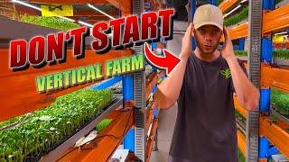 Do NOT Start A Vertical Farm