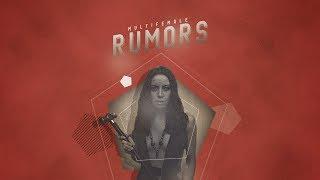 ► MultiFemale | Rumors [YPIV]