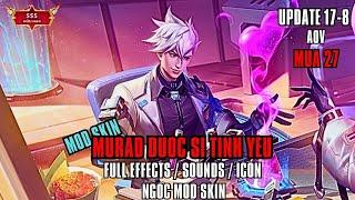 [ Update 17.8 ] Mod Skin Murad Dược Sĩ Tình Yêu Full Hiệu Ứng Âm Thanh Chiêu Thức | Ngọc Mod Skin