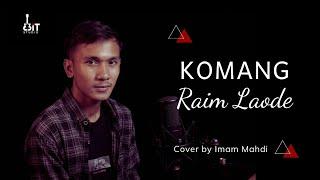 Komang - Raim Laode | Cover by Imam Mahdi