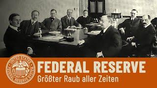 Den größten Raub aller Zeiten beenden - die Federal Reserve Bank 