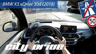 BMW X3 xDrive30d (2018) - POV City Drive