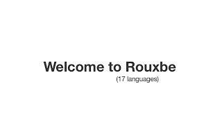 Rouxbe in 17 Languages