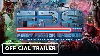 FPS: First Person Shooter - Official Trailer (2023) FPS Documentary