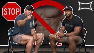 Stop Trying to Get Abs!! Ft. Nsima Inyang