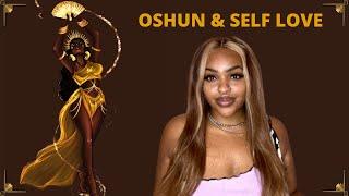 The Story of Oshun | Lessons on Self Love