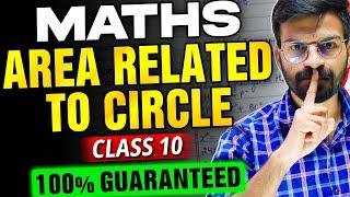 AREA RELATED TO CIRCLES in Maths Class 10 Most Important Questions +PYQ SOLVED |Maths Live Marathon