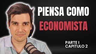  Piensa como economista