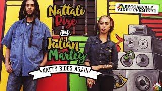 Nattali Rize & Julian Marley - Natty Rides Again [Official Video 2016]