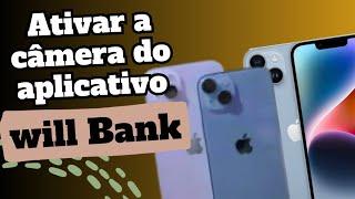 Onde ativar a câmera no will bank (iPhone)