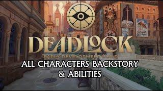 Deadlock Pre-Release - CHARACTER INTRODUCTION: Lore & Abilities