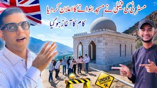 Mr.Tee’s family announced to build a mosque in the mountainous area  || Kotli AK