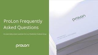 ProLon Frequently Asked Questions