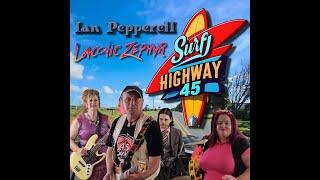 Surf Highway 45 - Ian Pepperell & Laconic Zephyr