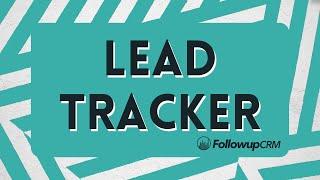 Followup CRM feature: Lead Tracker