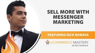 Sell More With Messenger Marketing Featuring Nick Romaya, Head of Partherships at Recart