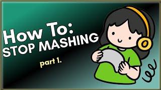 How to STOP MASHING in fighting games