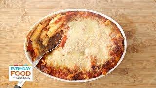 Baked Ziti - Everyday Food with Sarah Carey