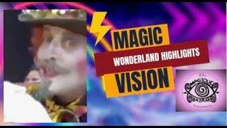 MagicVision in Wonderland- highlights