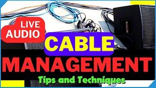 Cable Management for Bands and Live Sound Production | Sound System Cabling