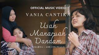 Lagu Minang Terbaru 2023 - Vania Cantika - Usah Manaruah Dandam (Official Music Video)