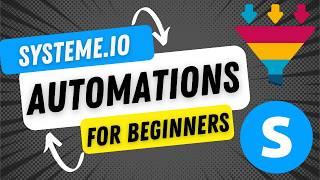 How to set up Automations on systeme.io (Beginners' Guide)