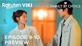 Family By Choice | Episode 9-10 Preview | Hwang In Youp | Jung Chae Yeon | Bae Hyeon Seong {ENG SUB}