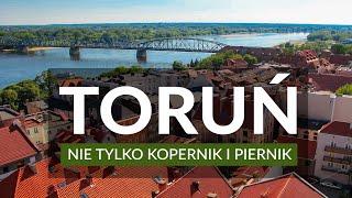 TORUŃ - nie tylko Kopernik i piernik | Skarby, ciekawostki, atrakcje Torunia | Plan zwiedzania