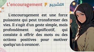 Maîtriser le français : Texte en françaisavec traduction en arabepour un apprentissage efficace