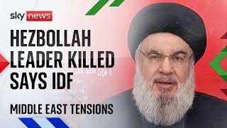 IDF announces killing of Hezbollah's leader Hassan Nasrallah after airstrikes