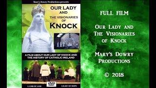 Our Lady and the Visionaries of Knock (FULL FILM), Ireland,  Catholic film, Oliver Plunkett