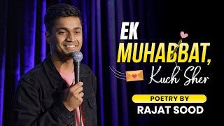 Ek Muhabbat, Kuch Sher - Poetry by Rajat Sood