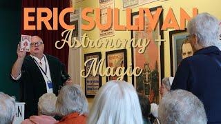 A Magician's Trick | Eric Sullivan (Astronomy and Magic)