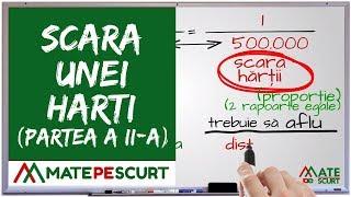 Scara unei harti (partea a II-a)